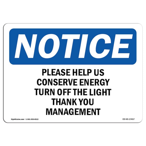 OSHA Notice Sign, 3.5" Height, Please Help Us Conserve Energy Turn Off Sign, Landscape, 10PK
